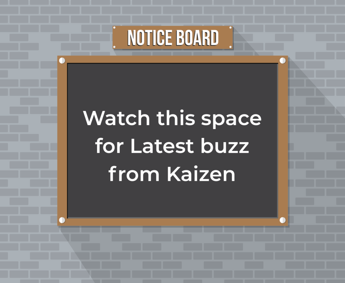 Notice Board for notifications of Kaizen Lessons